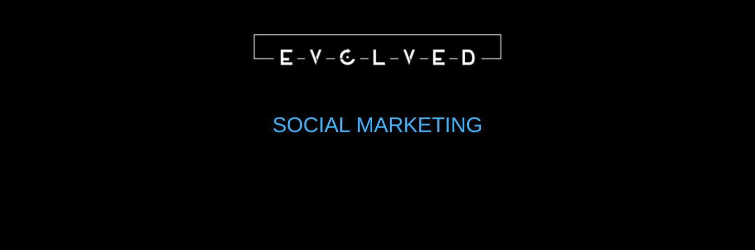 Evolved Social Marketing